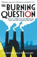 Cover: The Burning Question - Profile Books Ltd