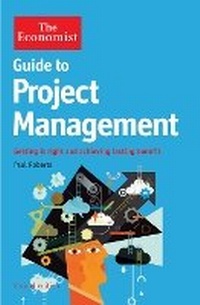 Enlarge image Cover: The Economist Guide to Project Management 2nd Edition - Economist Books