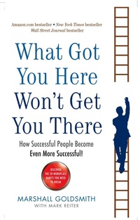 Enlarge image Cover: What Got You Here Won't Get You There - Profile Books Ltd