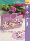 Cover: Twenty to Make: Mini Gift Boxes - Search Press