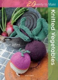 Cover: Twenty to Make: Knitted Vegetables - Search Press