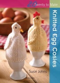 Cover: Twenty to Make: Knitted Egg Cosies - Search Press