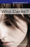 Cover: Who Cares (Sharp Shades) - Ransom Publishing