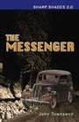 Cover: The Messenger (Sharp Shades) - Ransom Publishing