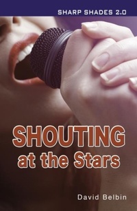 Enlarge image Cover: Shouting at the Stars (Sharp Shades) - Ransom Publishing