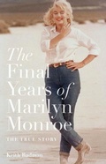 Cover: The Final Years of Marilyn Monroe - Aurum