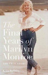 Abbildung von: The Final Years of Marilyn Monroe - Aurum