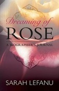 Cover: Dreaming of Rose - SilverWood Books Ltd