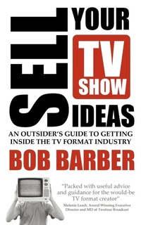 Abbildung von: Sell Your TV Show Ideas - Bookshaker