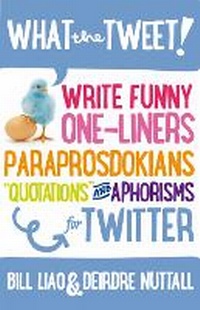 Abbildung von: What the Tweet!? - Bookshaker