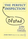 Cover: The Perfect (Ofsted) Inspection - Independent Thinking Press