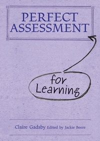 Enlarge image Cover: Perfect Assessment (for Learning) - Independent Thinking Press