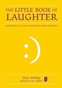Cover: The Little Book of Laughter - Independent Thinking Press