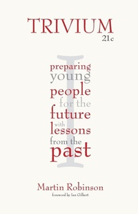 Enlarge image Cover: Trivium 21c - Independent Thinking Press