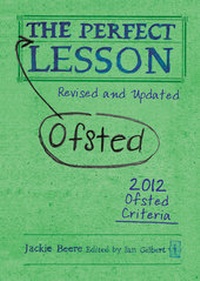 Enlarge image Cover: The Perfect (Ofsted) Lesson - Independent Thinking Press