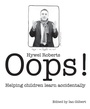 Cover: Oops! - Independent Thinking Press