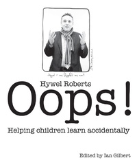 Enlarge image Cover: Oops! - Independent Thinking Press