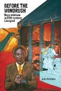 Cover: Before the Windrush - Liverpool University Press