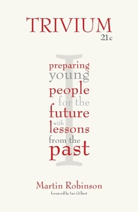 Enlarge image Cover: Trivium 21c - Independent Thinking Press