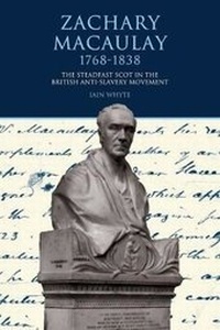 Abbildung von: Zachary Macaulay 1768-1838 - Liverpool University Press