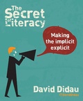 Cover: The Secret of Literacy - Independent Thinking Press