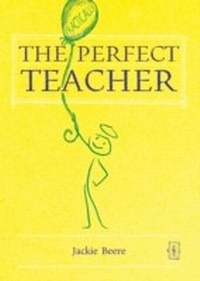 Enlarge image Cover: The (Practically) Perfect Teacher - Independent Thinking Press