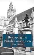 Cover: Reshaping the British Constitution - Palgrave Macmillan