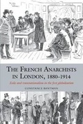 Cover: The French Anarchists in London, 1880-1914 - Liverpool University Press