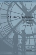 Cover: A History of Emotions, 1200-1800 - Routledge