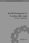 Cover: Jewish Immigrants in London, 1880-1939 - Pickering & Chatto (Publishers) Ltd