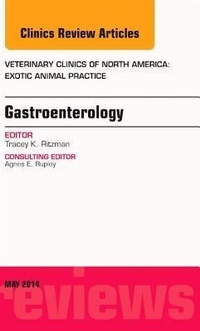 Abbildung von: Gastroenterology, An Issue of Veterinary Clinics of North America: Exotic Animal Practice: Volume 17-2 - Elsevier