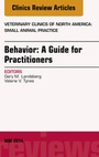 Cover: Behavior: A Guide For Practitioners, An Issue of Veterinary Clinics of North America: Small Animal Practice, E-Book - Elsevier