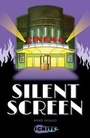 Cover: Silent Screen - Badger Publishing