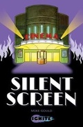 Cover: Silent Screen - Badger Publishing