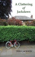 Cover: A Clattering of Jackdaws - Grosvenor House Publishing Ltd