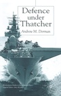 Cover: Defence Under Thatcher - Palgrave Macmillan