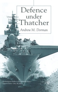 Enlarge image Cover: Defence Under Thatcher - Palgrave Macmillan