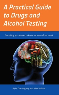 Abbildung von: A Practical Guide to Drugs and Alcohol Testing - Grosvenor House Publishing