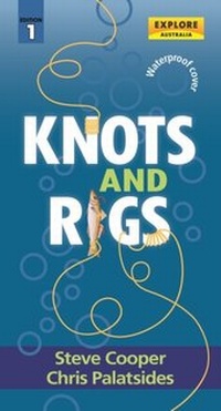 Enlarge image Cover: Knots and Rigs - Explore Australia Publishing