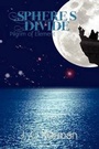 Cover: Sphere's Divide Part I: Pilgrim of Element: Part I - Grosvenor House Publishing Ltd
