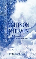 Cover: Lights on in Heaven - A Biography of the Spiritualist Medium Cerris Hulse - Grosvenor House Publishing Ltd