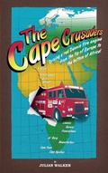 Cover: The Cape Crusaders - Grosvenor House Publishing
