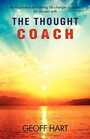 Cover: The Thought Coach - Grosvenor House Publishing Ltd