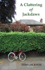 Cover: A Clattering of Jackdaws - Grosvenor House Publishing