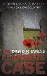 Enlarge image Cover: The Flanders Case - Grosvenor House Publishing Ltd