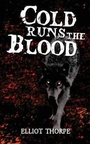 Cover: Cold Runs The Blood - Grosvenor House Publishing Ltd