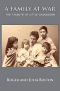 Cover: A Family at War - the Talbots of Little Gaddesden - Grosvenor House Publishing Ltd