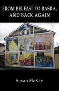 Cover: From Belfast to Basra, and Back Again - Grosvenor House Publishing Ltd