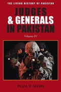 Cover: Judges & Generals in Pakistan: Volume IV - Grosvenor House Publishing Ltd