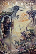 Cover: The One Eyed Dwarf - Grosvenor House Publishing Ltd